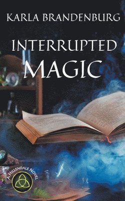 Interrupted Magic 1