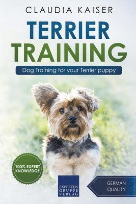 Claudia Kaiser - Terrier Training - Dog Training for your Terrier puppy, Häftad