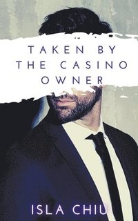 bokomslag Taken by the Casino Owner