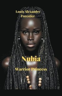 bokomslag Nubia- Warrior Princess