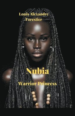 Nubia- Warrior Princess 1