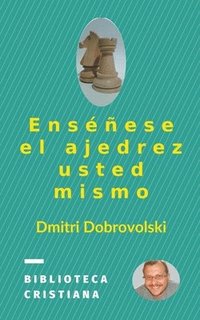 bokomslag Ensese el ajedrez usted mismo