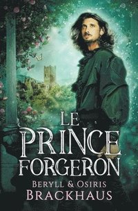 bokomslag Le Prince Forgeron
