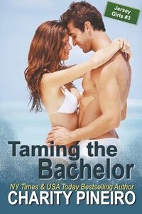 bokomslag Taming the Bachelor