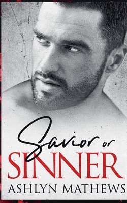 Savior or Sinner