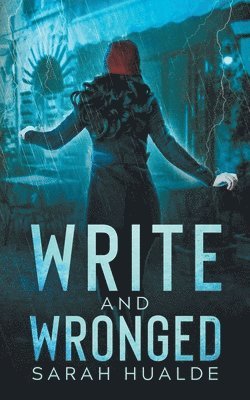 Write and Wronged