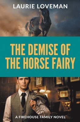 The Demise of the Horse Fairy 1