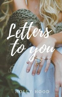 bokomslag Letters to you