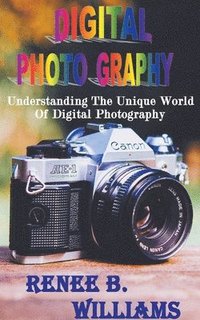 bokomslag Digital Photography