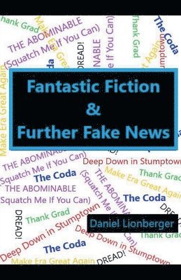 Fantastic Fiction & Further Fake News 1