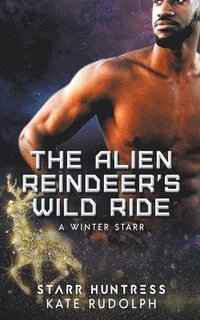 bokomslag The Alien Reindeer's Wild Ride
