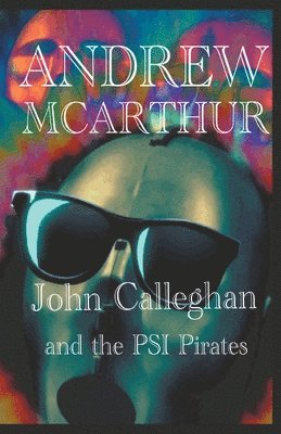 John Calleghan & The PSI Pirates 1