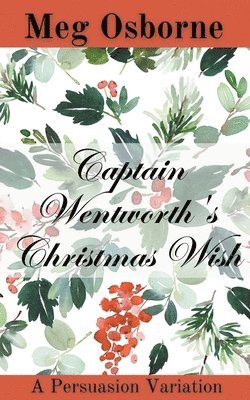 Captain Wentworth's Christmas Wish 1
