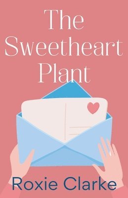 The Sweetheart Plant 1