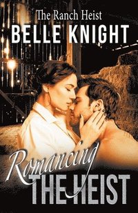bokomslag Romancing The Heist