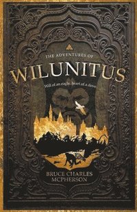 bokomslag The Adventures of Wilunitus