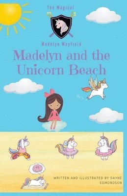Madelyn and the Unicorn Beach
