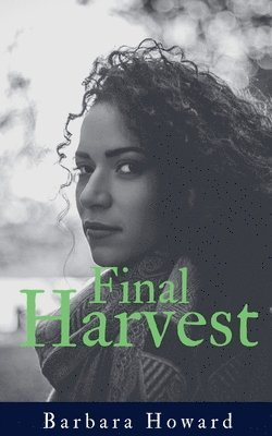 Barbara Howard - Final Harvest, Häftad