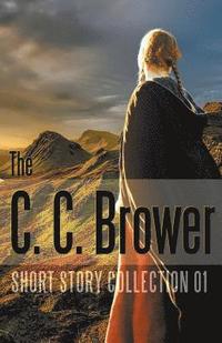 bokomslag C. C. Brower Short Story Collection 01