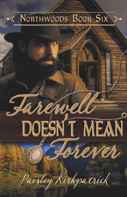 Farewell Doesn't Mean Forever 1