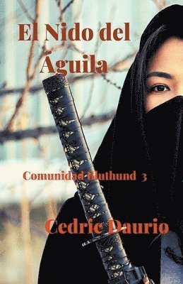Cèdric Daurio - Nido del Águila- Comunidad Bluthund 3, Häftad