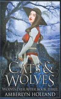 bokomslag Cats and Wolves