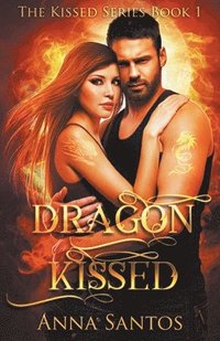 bokomslag Dragon Kissed