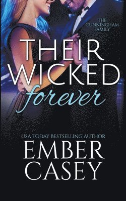 bokomslag Their Wicked Forever (The Cunningham Family #6)