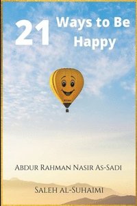 bokomslag 21 Ways to Be Happy