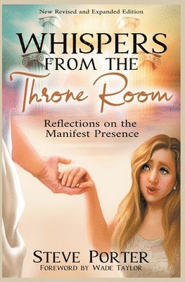 Steve Porter - Whispers from the Throne Room- Reflections on the Manifest Presence, Häftad