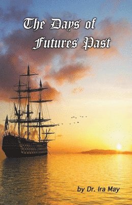 The Days of Futures Past 1