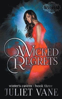 Wicked Regrets 1