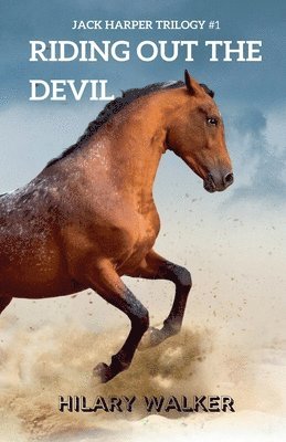 Hilary Walker - Riding Out the Devil, Häftad