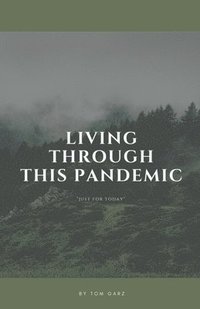bokomslag Living Through This Pandemic