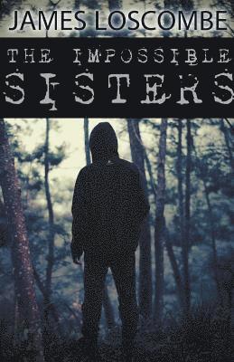 The Impossible Sisters 1