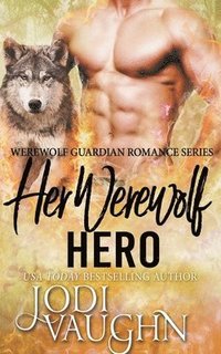 bokomslag Her Werewolf Hero