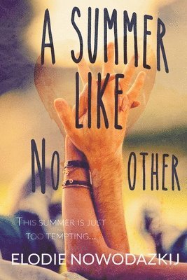 Summer Like No Other