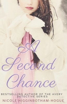 Nicole Higginbotham-Hogue - Second Chance, Häftad
