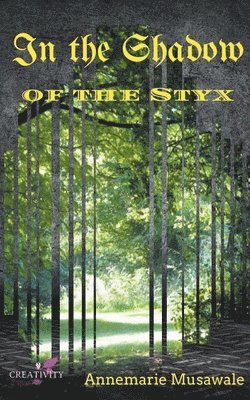 In the Shadow of the Styx 1