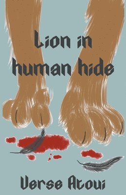 Lion In Human Hide 1
