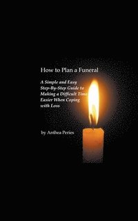 bokomslag How to Plan a Funeral