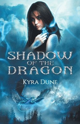 Kyra Dune - Shadow of the Dragon, Häftad