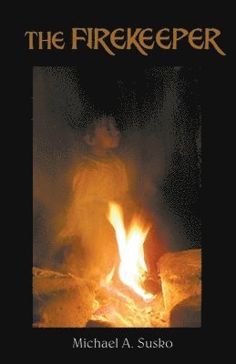 Michael A Susko, Michael A. Susko - Firekeeper, Häftad