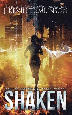 J Kevin Tumlinson - Shaken, Häftad