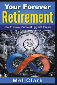 bokomslag Your Forever Retirement
