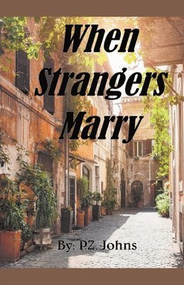 When Strangers Marry 1