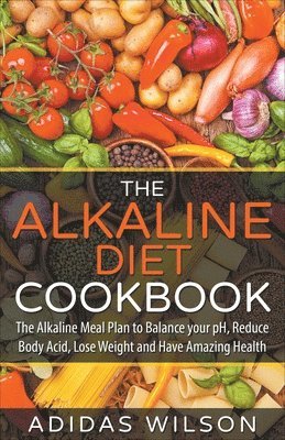 bokomslag The Alkaline Diet CookBook