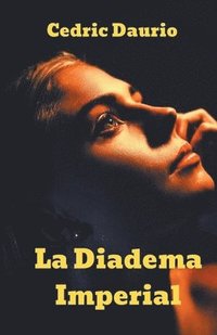 bokomslag La Diadema Imperial