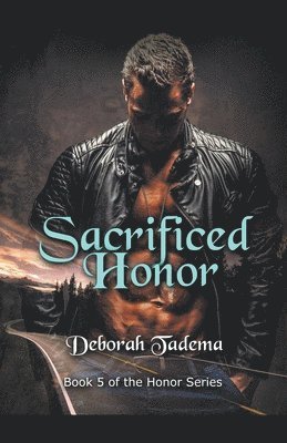 Sacrificed Honor 1