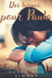 bokomslag Des larmes pour Paula